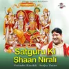 Satguru Ki Shaan Nirali